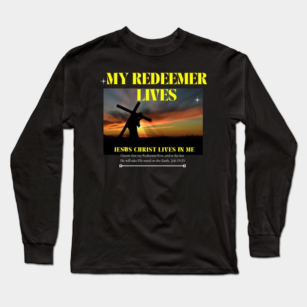 My Redeemer lives in me Long Sleeve T-Shirt by DRBW